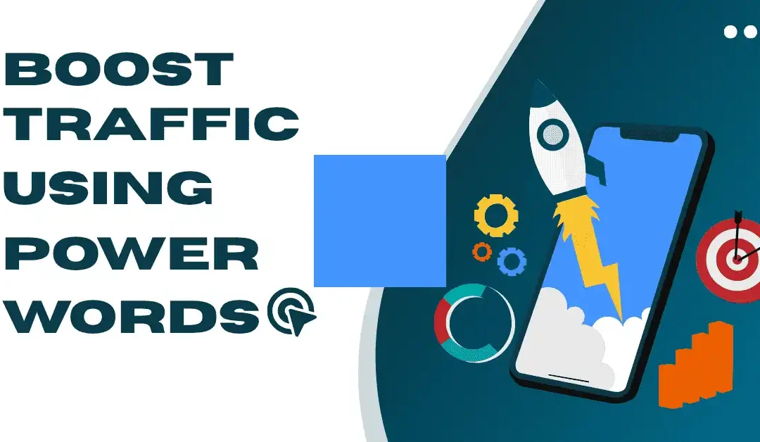 How Power Words Impact Your Content and Headlines